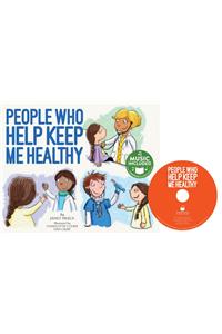 People Who Help Keep Me Healthy