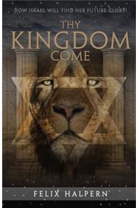 Thy Kingdom Come