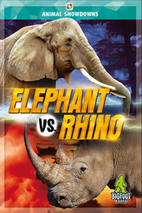 Elephant vs. Rhino