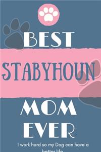 Best Stabyhoun Mom Ever Notebook Gift