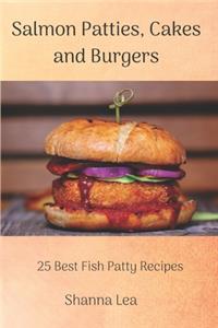 Salmon Patties, Cakes and Burgers