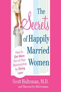 The Secrets of Happily Married Women