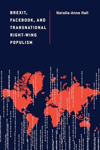 Brexit, Facebook, and Transnational Right-Wing Populism