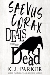 Saevus Corax Deals with the Dead