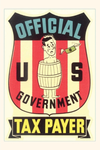 Vintage Journal Impoverished Taxpayer in Barrel