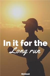 In It For The Long Run Women Runner Notebook