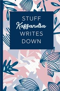 Stuff Kassandra Writes Down
