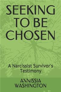 Seeking to Be Chosen