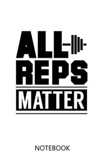 All Reps Matter