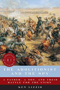Abolitionist and the Spy