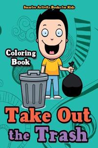 Take Out the Trash Coloring Book