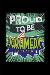 Proud to be paramedic citizen