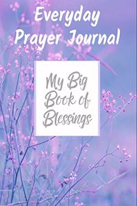 Everyday Prayer Journal My Big Book of Blessings