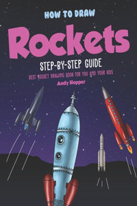 How to Draw Rockets Step-by-Step Guide