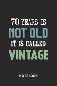70 Years is not old it is called Vintage Notebook
