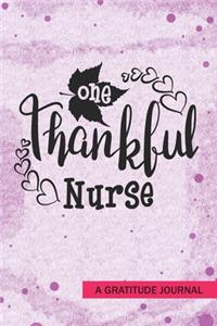 One Thankful Nurse - A Gratitude Journal