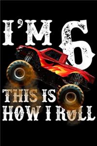 I'm 6 this is how I roll