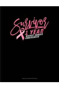 Survivor 1 Year Breast Cancer Awareness