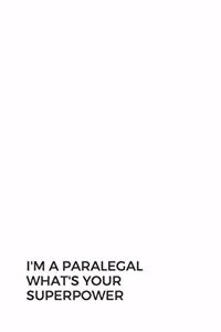 I'm a Paralegal What's Your Superpower