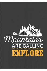 The Mountains are calling EXPLORE