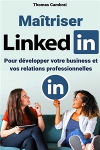 Maîtriser LinkedIn