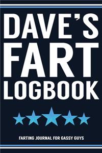 Dave's Fart Logbook Farting Journal For Gassy Guys