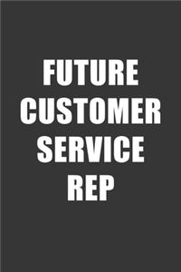 Future Customer Service Rep Notebook
