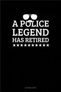 A Police Legend Has Retired