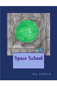 Space School