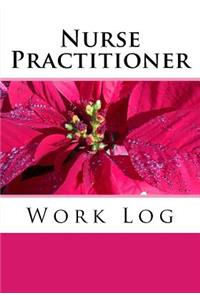 Nurse Practitioner Work Log