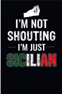 I Can't Keep Calm I'm Sicilian