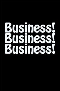 Business! Business! Business!: A Budget Notebook Planner for Your Everyday Financial Needs!