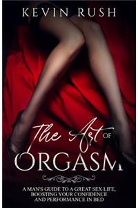 The Art of Orgasm