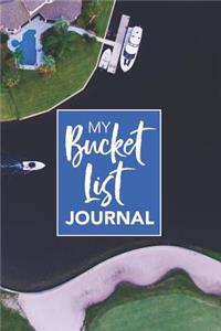 My Bucket List Journal Blank Notebook