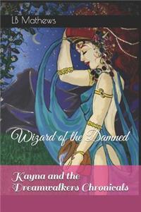 Kayna and the Dreamwalkers Chronicals