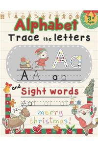 Alphabet Trace The Letters and Sight Words