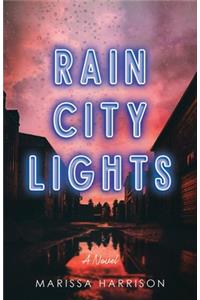 Rain City Lights