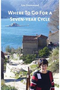 Where To Go For a Seven-year Cycle