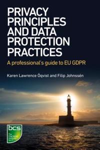 Privacy Principles and Data Protection Practices