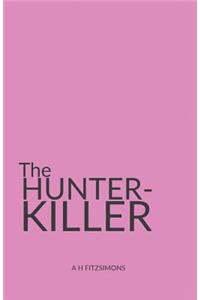 The Hunter-Killer