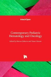 Contemporary Pediatric Hematology and Oncology
