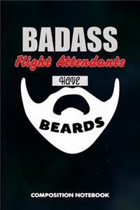 Badass Flight Attendants Have Beards