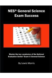 NES General Science Exam Success