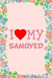 I Love My Samoyed Dog Breed Journal Notebook