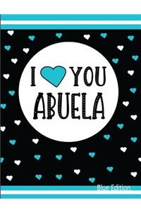 I Love You Abuela Blue Edition