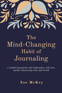 Mind-Changing Habit of Journaling