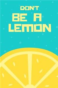 Don't Be a Lemon
