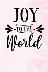 Joy to the World