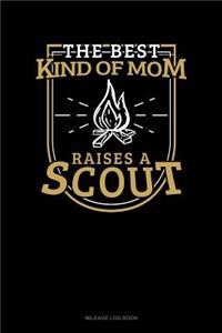 The Best Kind of Mom Raises a Scout