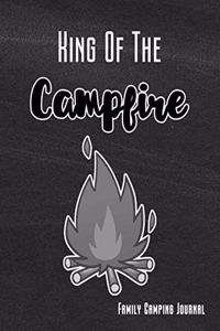 King of the Campfire Family Camping Journal